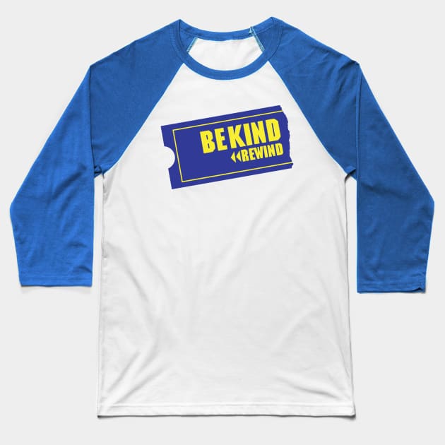 Be Kind Rewind Baseball T-Shirt by N8I